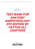 TEST BANK FOR ANATOMY AND PHYSIOLOGY 9TH EDITION BY PATTON ALL CHAPTERS