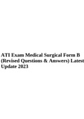 ATI Exam Medical Surgical Form B (Revised Questions & Answers) Latest Update 2023