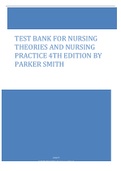 TEST BANK FOR NURSING THEORIES AND NURSING PRACTICE 4TH EDITION BY PARKER SMITH