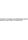 Test Bank for Foundations and Adult Health Nursing 9th Edition by Cooper Chapter 1-58 Updated 2023.