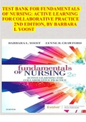 TEST BANK FOR FUNDAMENTALS OF NURSING: ACTIVE LEARNING FOR COLLABORATIVE PRACTICE 2ND EDITION, BY BARBARA L YOOST 
