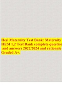 Hesi Maternity Test Bank: Maternity HESI 1,2 Test Bank complete questionsand answers 2022/2024 and rationale Graded A+.