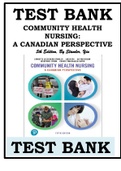 TEST BANK FOR COMMUNITY HEALTH NURSING: A CANADIAN PERSPECTIVE 5th Edition, By Stamler, Yiu (Chapter 1-33) Community Health Nursing A Canadian Perspective 5th Edition Stamler Test Bank (Covers Chapter 1-33) 