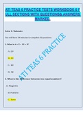 ATI TEAS 6 PRACTICE TESTS WORKBOOK 6 FULL SECTIONS WITH QUESTIONS& ANSWERS MARKED.