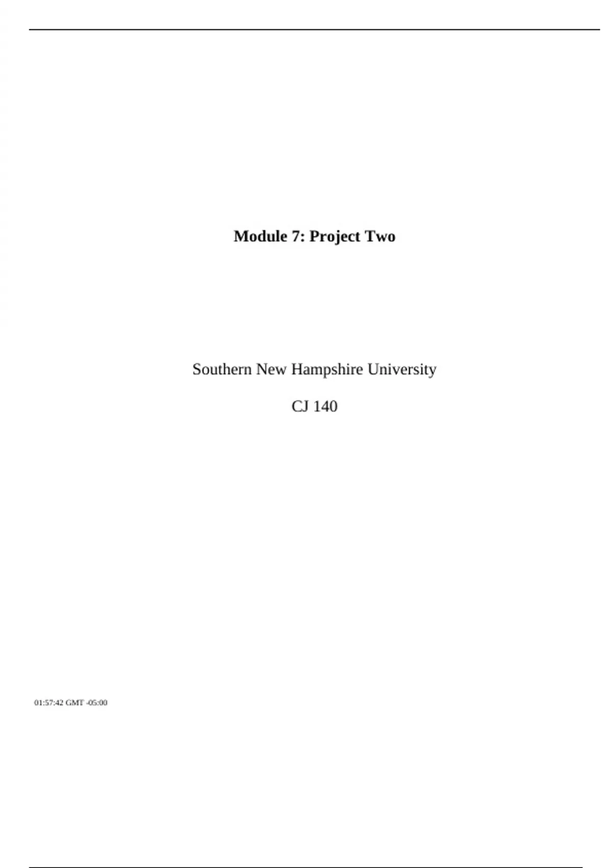 Summary Module 7: Project Two Southern New Hampshire University CJ 140 ...