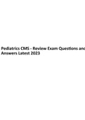 Pediatrics CMS - Review Exam Questions and Answers Latest 2023.