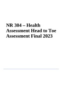 NR 304 – Health Assessment Head to Toe Assessment Final 2023
