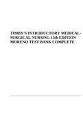 TIMBY'S INTRODUCTORY MEDICAL SURGICAL NURSING 13th EDITION MORENO TEST BANK COMPLETE