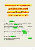 InterNachi Plumbing Material &vert; Questions and Correct Answers &vert; Latest Update 2024&sol;2025 &vert; 100&percnt; PASS