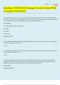 Module 1 PRN1032 Dosage Practice Quiz With Complete Solutions