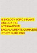 IB BIOLOGY TOPIC 9 PLANT BIOLOGY (HL) INTERNATIONAL BACCALAURENTE COMPLETE STUDY GUIDE 2023