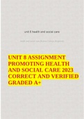 UNIT 8 ASSIGNMENT PROMOTING HEALTH AND SOCIAL CARE 2023 CORRECT AND VERIFIED GRADED A+