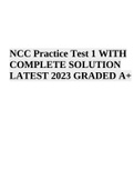 NCC Practice Test 1 WITH COMPLETE SOLUTION LATEST 2023 GRADED A&plus;