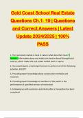 Gold Coast School Real Estate Questions Ch&period;1- 19 &vert; Questions and Correct Answers &vert; Latest Update 2024&sol;2025 &vert; 100&percnt; PASS