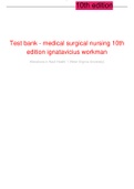Test bank - medical surgical nursing 10th edition ignatavicius workman