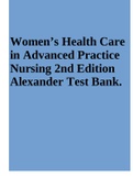 Women’s Health Care  in Advanced Practice  Nursing 2nd Edition  Alexander Test Bank 2023