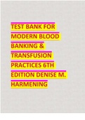TEST BANK FOR MODERN BLOOD BANKING & TRANSFUSION PRACTICES 6TH EDITION DENISE M. HARMENING