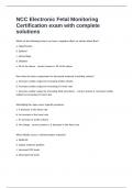NCC Electronic Fetal Monitoring Certification exam with complete solutions
