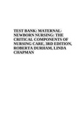 TEST BANK: MATERNALNEWBORN NURSING: THE CRITICAL COMPONENTS OF NURSING CARE, 3RD EDITION, ROBERTA DURHAM, LINDA CHAPMAN