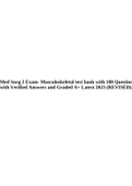 Med Surg 2 Exam- Musculoskeletal test bank with 180 Questions with Verified Answers and Graded A&plus; Latest 2023 &lpar;REVISED&rpar;&period;