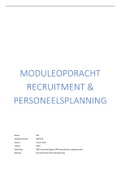 Moduleopdracht Personeelsplanning en recruitment - CIJFER 9 (incl beoordeling)