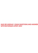 NUR 283 MODULE 1 EXAM QUESTIONS AND ANSWERS WITH RATIONALE LATEST 2023.