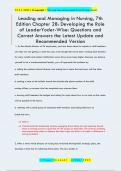 Leading and Managing in Nursing&comma; 7th  Edition Chapter 28&colon; Developing the Role  of LeaderYoder-Wise&colon; Questions and  Correct Answers the Latest Update and  Recommended Version