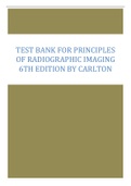 Test Bank for Principles of Radiographic Imaging 6th Edition by Carlton