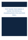 Test Bank for Seidel's Guide to Physical Examination 9th Edition Ball All chapters