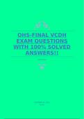 OHS-FINAL VCDH EXAM QUESTIONS WITH 100&percnt; SOLVED ANSWERS&excl;&excl;