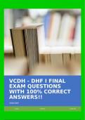 VCDH - DHF I FINAL EXAM QUESTIONS WITH 100&percnt; CORRECT ANSWERS&excl;&excl;