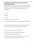 ATI Med Surg Proctored Exam Practice Qs &lpar;correct solutions&rpar; Latest 2023 A&plus; Rated