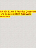 NR 328 Exam 2 Practice Questions and answers latest 2023 With rationales