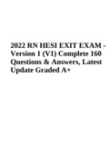 2023-2024 RN HESI EXIT EXAM – V 1 (Version 1) All Questions and Answers, Verified, RN HESI Exit V5 160 Questions and Answers & 2022 RN HESI EXIT EXAM - Version 1 (V1) Complete 160 Questions & Answers (Latest Update Graded A+)
