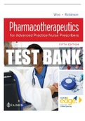 Test Bank for Pharmacotherapeutics for Advanced Practice Nurse Prescribers 5th Edition by Woo Robinson