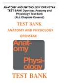 ANATOMY AND PHYSIOLOGY OPENSTAX TEST BANK OpenStax Anatomy and Physiology Test Bank  (ALL Chapters Covered)