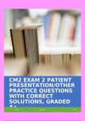 CM2 EXAM 2 PATIENT PRESENTATION&sol;OTHER PRACTICE QUESTIONS WITH CORRECT SOLUTIONS&comma; GRADED A&plus;