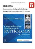 Test Bank - Comprehensive Radiographic Pathology&comma; 8th Edition &lpar;Eisenberg&comma; 2024&rpar;&comma; Chapters 1 - 12 &comma; All Chapters&comma; Complete Newest Version&period;