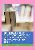 CMI EXAM 1 TEST QUESTIONS&sol;ANSWERS &lpar;TTU - PROFESSOR EKO&rpar; COMPLETED 2024&excl;&excl;