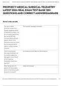 PROPHECY MEDICAL SURGICAL-TELEMETRY LATEST 2024 REAL EXAM TEST BANK 120&plus; QUESTIONS AND CORRECT ANSWERS&vert;AGRADE