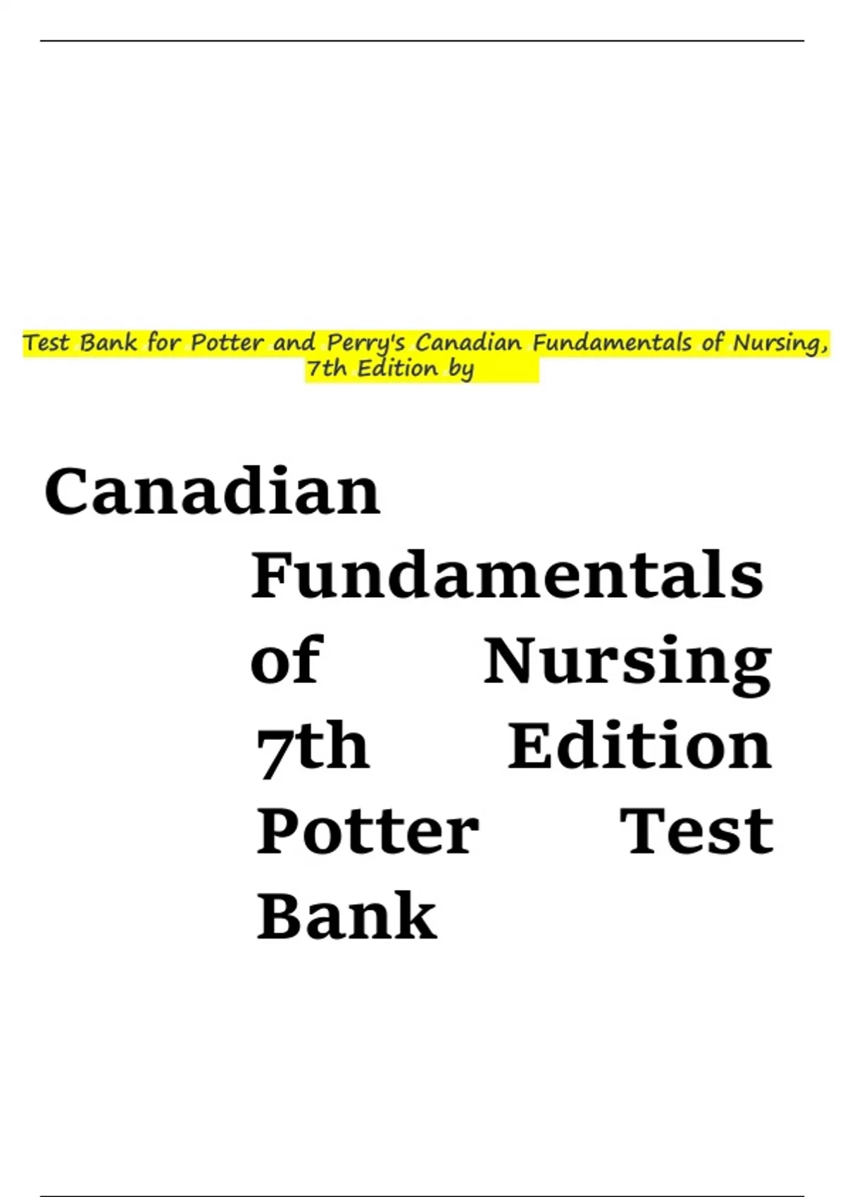 Test Bank for Potter and Perry's Canadian Fundamentals of Nursing