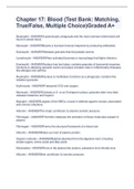Chapter 17&colon; Blood &lpar;Test Bank&colon; Matching&comma; True&sol;False&comma; Multiple Choice&rpar;Graded A&plus;