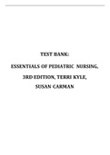 TEST BANK: ESSENTIALS OF PEDIATRIC NURSING, 3RD EDITION, TERRI KYLE, SUSAN CARMAN