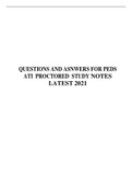 QUESTIONS AND ASNWERS FOR PEDS ATI PROCTORED STUDY NOTES LATEST 2021