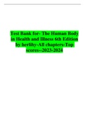 Test Bank for- The Human Body in Health and Illness 6th Edition by herlihy-All chapters-Top scores--2023-2024
