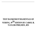 TEST BANK FOR FUNDAMENTALS OF NURSING, 9TH EDITION BY CAROL R. TAYLOR 