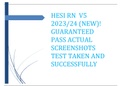 HESI RN  V5 2023&sol;24 &lpar;NEW&rpar;&excl; GUARANTEED PASS ACTUAL SCREENSHOTS TEST TAKEN AND SUCCESSFULLY