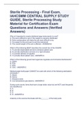 Sterile Processing - Final Exam, IAHCSMM CENTRAL SUPPLY STUDY GUIDE, Sterile Processing Study Material for Certification Exam Questions and Answers (Verified Answers)