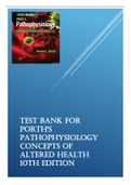 Test Bank For Porth's Pathophysiology Concepts of Altered Health 10th Edition,