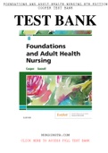 TEST BANK FOR FOUNDATIONS AND ADULT HEALTH NURSING 9TH EDITION BY KIM COOPER & KELLY GOSNELL